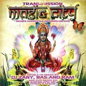 Various - Transmission Magic City Trance Hardstyle Anthems