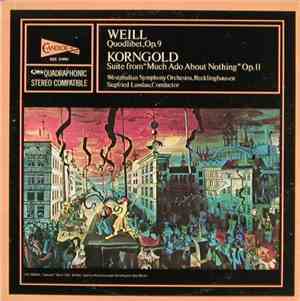 Weill / Korngold - Westphalian Symphony Orchestra, Recklinghausen, Siegfrie ...