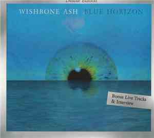 Wishbone Ash - Blue Horizon