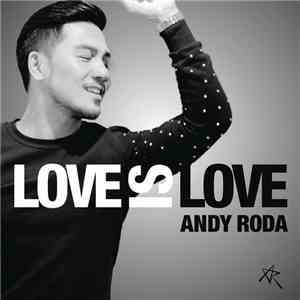 Andy Roda - Love Is Love