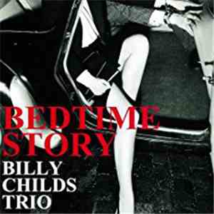 Billy Childs Trio - Bedtime Stories - A Tribute To Herbie Hancock