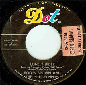 Boots Brown And The Pflugelpipers - Lonely Rider