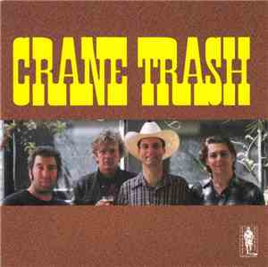 Crane Trash - Crane Trash