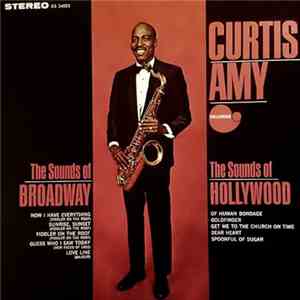 Curtis Amy - The Sounds Of Broadway / The Sounds Of Hollywood