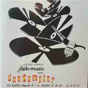 DJ Chaz - Presents Club-Music Dansampler