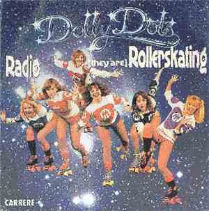 Dolly Dots - Radio / (They Are) Rollerskating