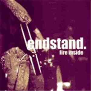 Endstand - Fire Inside