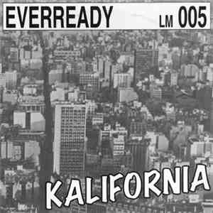 Everready - Kalifornia