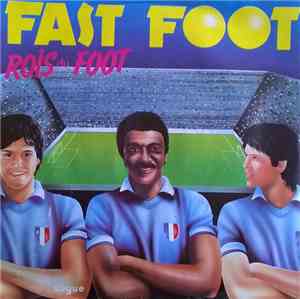 Fast Foot  - Rois Du Foot