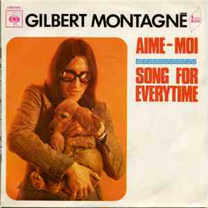 Gilbert Montagné - Aime-Moi / Song For Everytime