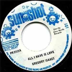 Gregory Isaacs - All I Have Is Love