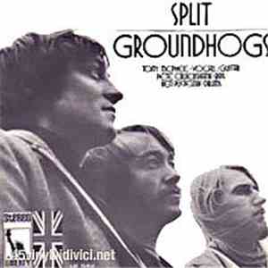 Groundhogs - Split