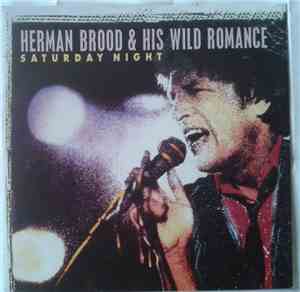 Herman Brood & His Wild Romance - Saturday Night