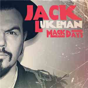 Jack Lukeman - Magic Days
