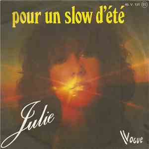 Julie  - Pour Un Slow D'été