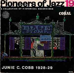 Junie C. Cobb & His Grains Of Corn - Pioneers Of Jazz 19 (Junie C. Cobb 192 ...