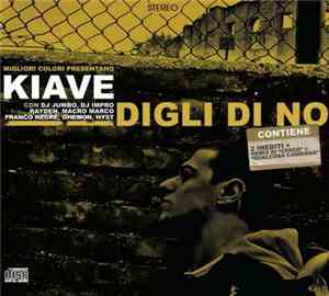 Kiave - Digli Di No