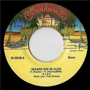 Kiss - Seguro Que Se Algo = Sure Know Something