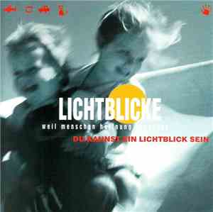 Lichtblicke - Du Kannst Ein Lichtblick Sein