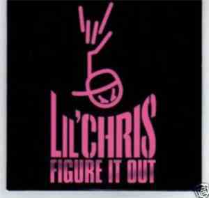 Lil' Chris - Figure It Out