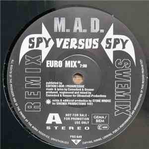 M.A.D.  - Spy Versus Spy (Swemix Remix)