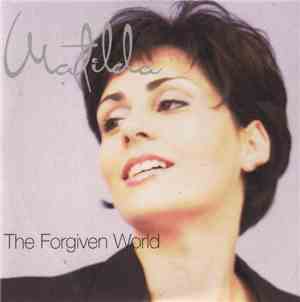 Matilda  - The Forgiven World