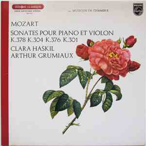 Mozart - Clara Haskil, Arthur Grumiaux - Sonates Pour Piano Et Violon K.378 ...