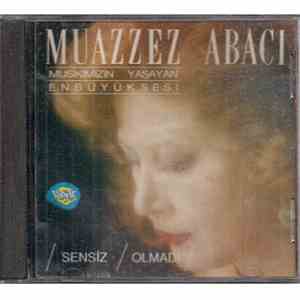 Muazzez Abacı - Sensiz / Olmadı