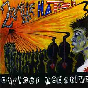 Officer Negative - Zombie Nation