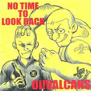 Oi!Valcans - No Time To Look Back