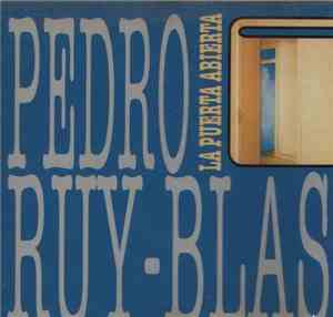 Pedro Ruy-Blas / Dolores - La Puerta Abierta