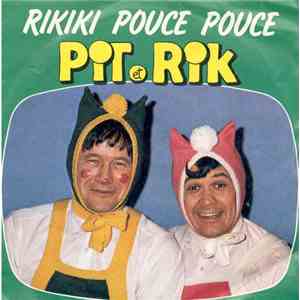 Pit Et Rik - Rikiki Pouce Pouce