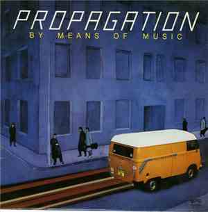 Propagation - By Means Of Music