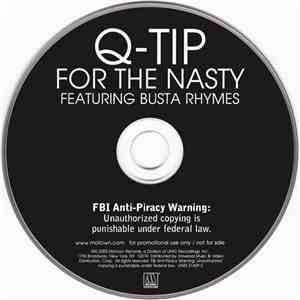 Q-Tip Featuring Busta Rhymes - For The Nasty
