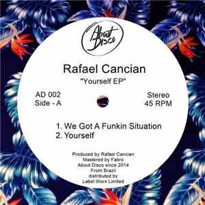 Rafael Cancian - Yourself EP