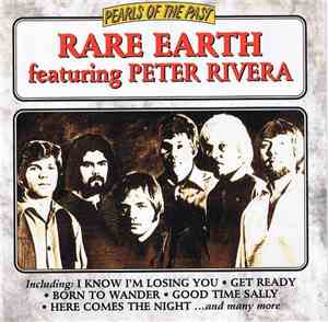 Rare Earth - Rare Earth Featuring Peter Rivera