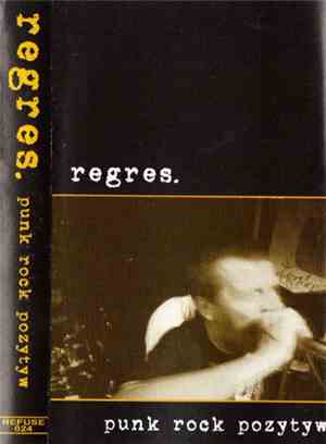 Regres - Punk Rock Pozytyw