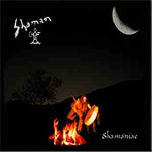 Shaman - Shamániac