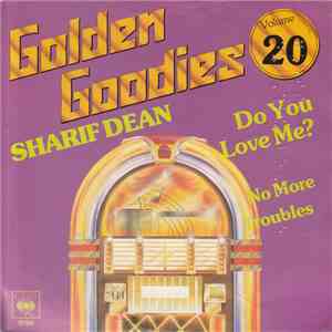 Sharif Dean - Do You Love Me? / No More Troubles