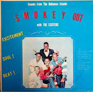 Smokey 007 With The Exciters  - Smokey 007