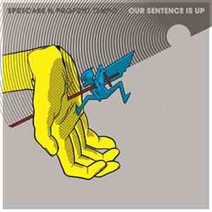 Sprecare il Proprio Tempo - Our Sentence Is Up