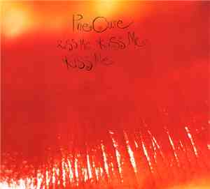 The Cure - Kiss Me Kiss Me Kiss Me
