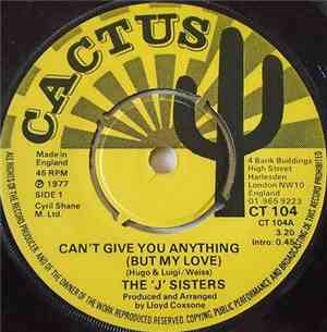 The 'J' Sisters - Can't Give You Anything (But My Love)