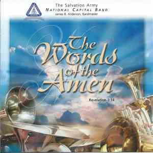 The Salvation Army National Capital Band - The Words Of The Amen