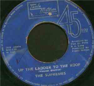 The Supremes - Bill When Are You Coming Home / Up The Ladder To The Roof