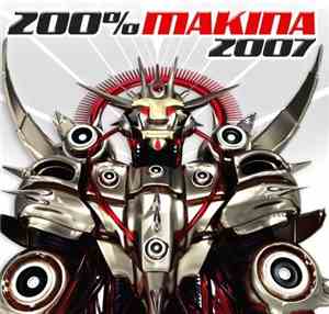 Various - 200% Makina 2007