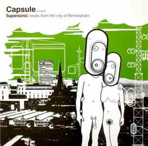 Various - Capsule Presents Supersonic Treats From The City Of Birmingham