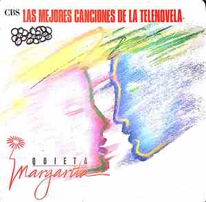 Various - Las Mejores Canciones De La Telenovela Quieta Margarita