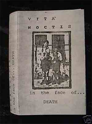 Vita Noctis - In The Face Of ... Death