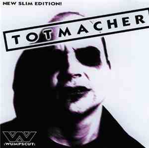 :wumpscut: - Totmacher